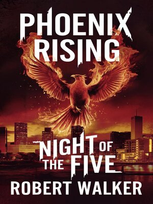 cover image of Phoenix Rising--Night of the Five